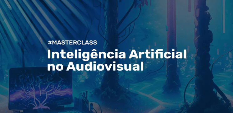 Inteligência Artificial no Audiovisual
